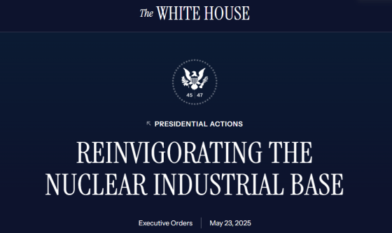 Executive Orders Support Expansion of Nuclear Power in US